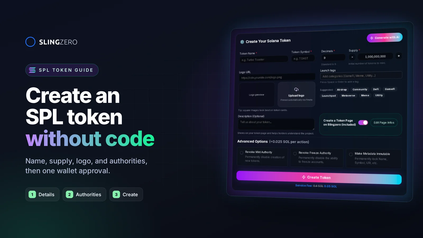 Create an SPL token without code: Slingzero Solana token creator with supply, logo, and authority options